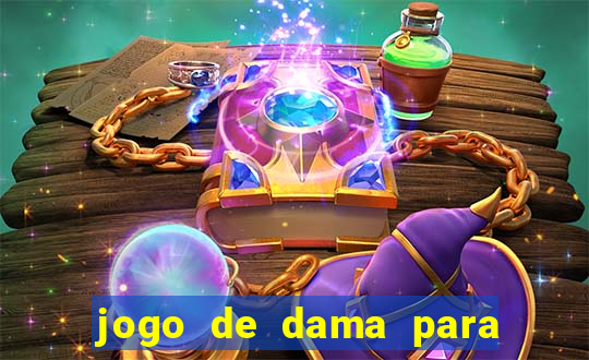 jogo de dama para ganhar dinheiro